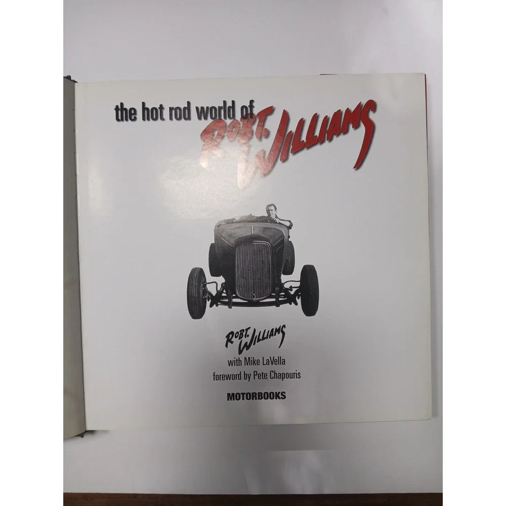 Hot Rod World of Robert Williams by Robert Williams (2006, Hardcover)